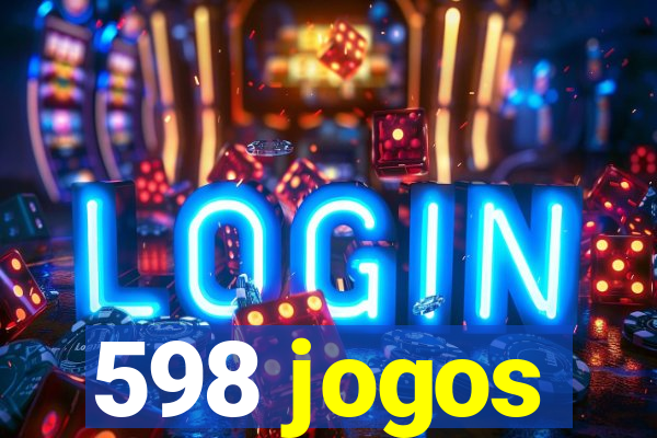 598 jogos